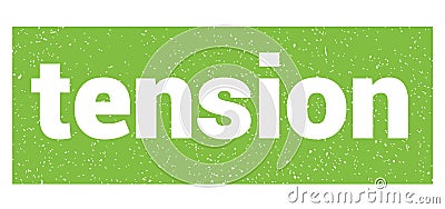Tension text written on green stamp sign Stock Photo
