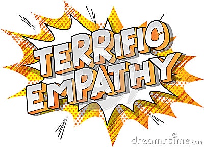 Terrific Empathy - Comic book style words. Vector Illustration