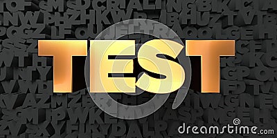 Test - Gold text on black background - 3D rendered royalty free stock picture Stock Photo