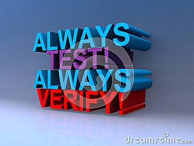 Always test always verify on blue Stock Photo