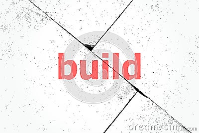 Text Build. Business concept . Closeup of rough textured grunge background. Build Stock Photo