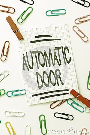 Text caption presenting Automatic Door. Word Written on opens automatically when sensing the approach of a person Stock Photo