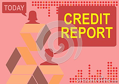 Text sign showing Credit Report. Business concept Borrowing Rap Sheet Bill and Dues Payment Score Debt History Stock Photo