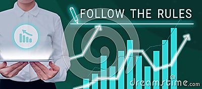Text caption presenting Follow The Rules. Concept meaning learn to conform the compliance, regulations, or guidelines Stock Photo