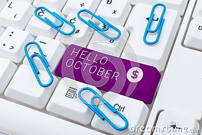 Text caption presenting Hello October. Business concept Last Quarter Tenth Month 30days Season Greeting -48893 Stock Photo