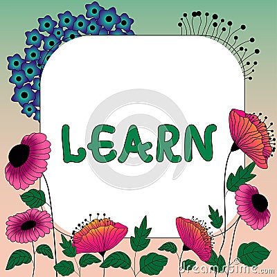 Inspiration showing sign Learn. Internet Concept process of acquiring new modifying existing knowledge behaviors Stock Photo
