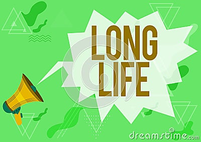 Text caption presenting Long Life. Word for able to continue working for longer than others of the same kind Megaphone Stock Photo