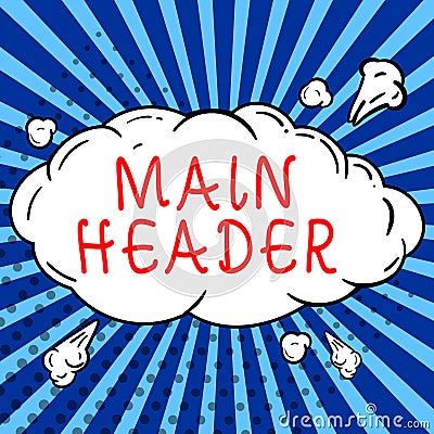 Text caption presenting Main Header. Concept meaning used to display the document title or company name at the top Stock Photo