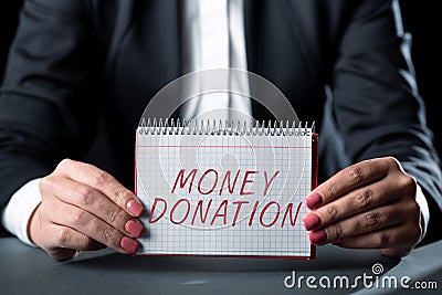 Text caption presenting Money Donation. Internet Concept a charity aid in a form of cash offered to an association Stock Photo