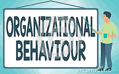 Text caption presenting Organizational Behaviour. Business idea the study of the way showing interact within groups Stock Photo
