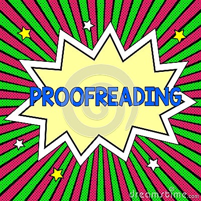 Text sign showing Proofreading. Business approach act of reading and marking spelling, grammar and syntax mistakes Stock Photo