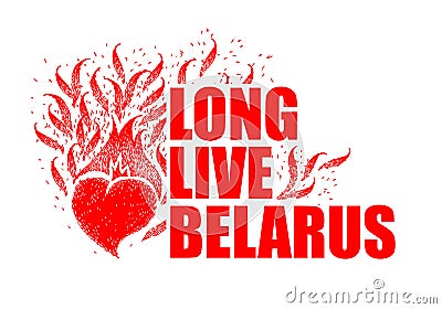 Text in english - Long live Belarus. In national flag colors, red and white. Vector illustration with fiery heart. template for Vector Illustration