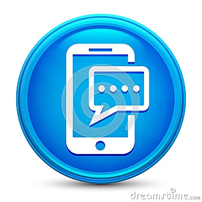 Text message phone icon glass shiny blue round button isolated design vector illustration Vector Illustration