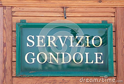 Text SERVIZIO GONDOLE means Gondola Service in Venice Italy Stock Photo