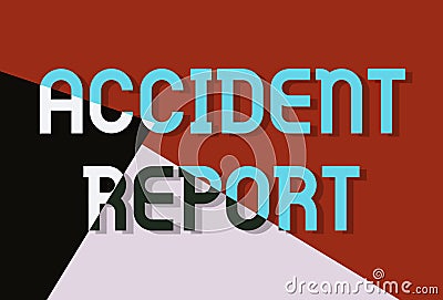 Conceptual caption Accident Report. Business concept A form that is filled out record details of an unusual event Line Stock Photo