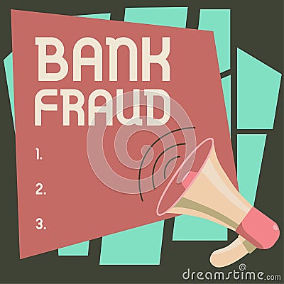 Text caption presenting Bank Fraud. Conceptual photo intentional perversion of truth to induce another to part with Stock Photo