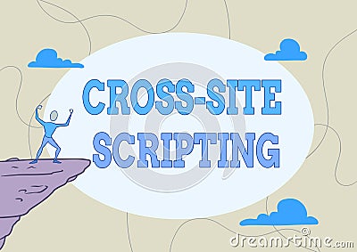 Text showing inspiration Cross Site Scripting. Internet Concept Security vulnerability mainly found in web application Cartoon Illustration