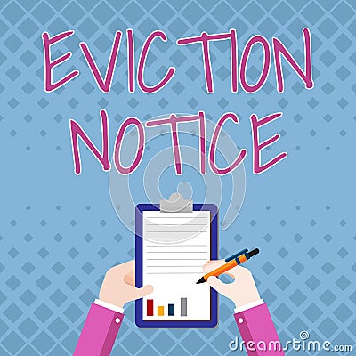 Text showing inspiration Eviction Notice. Word Written on an advance notice that someone must leave a property Business Stock Photo
