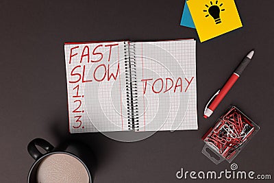 Sign displaying Fast Slow. Business showcase moving or proceeding with more or less than usual velocity Stock Photo