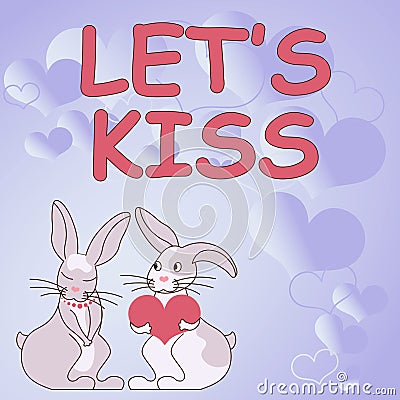 Text showing inspiration LETS KISS. Business concept Sign of love expressing emotions between couple Bunnies with heart Stock Photo