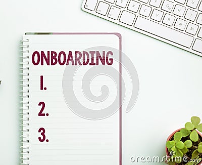 Text showing inspiration Onboarding. Word Written on Action Process of integrating a new employee into an organization Stock Photo