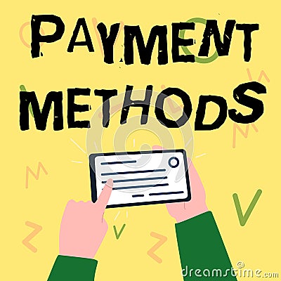 Text showing inspiration Payment Methods. Concept meaning Several ways utilized to compensate a purchased service Stock Photo