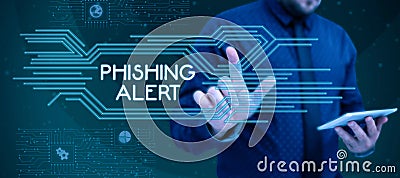 Sign displaying Phishing Alert. Business overview aware to fraudulent attempt to obtain sensitive information Stock Photo