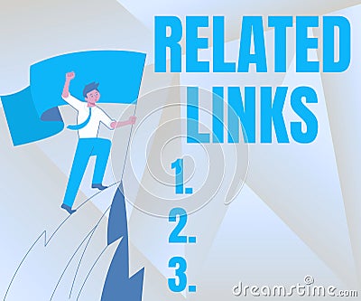 Text showing inspiration Related Links. Word Written on Website inside a Webpage Cross reference Hotlinks Hyperlinks Man Stock Photo