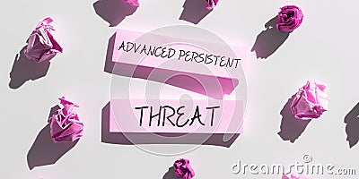 Text sign showing Advanced Persistent Threat. Word for unauthorized user gains access to a system Stock Photo