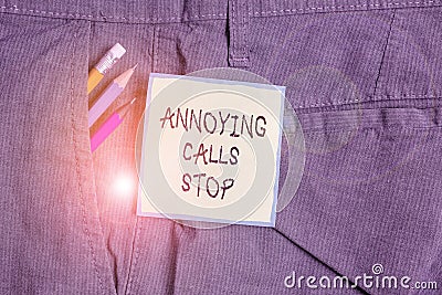 Text sign showing Annoying Calls Stop. Conceptual photo Prevent spam phones Blacklisting numbers Angry caller Writing Stock Photo