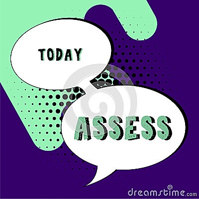 Text sign showing Assess. Business overview evaluate or estimate the nature ability quality of product Service Stock Photo