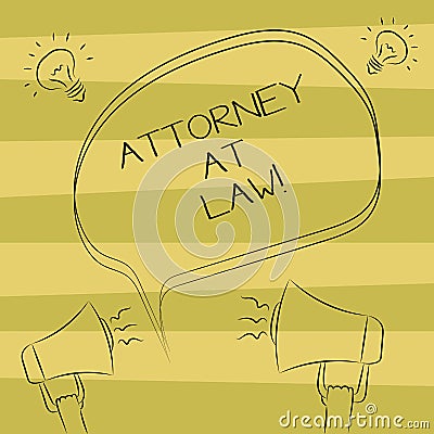 Text sign showing Attorney At Law. Conceptual photo legal practitioner who deals with most of legal matters Freehand Stock Photo