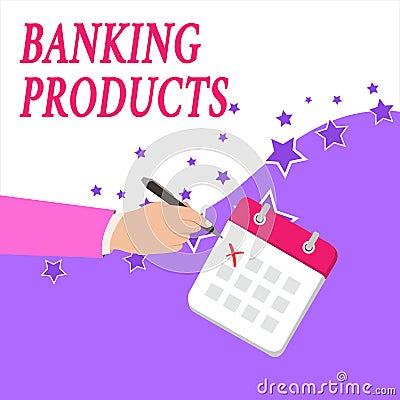 Text sign showing Banking Products. Conceptual photo safe and convenient way or service to accumulate savings Male Hand Stock Photo