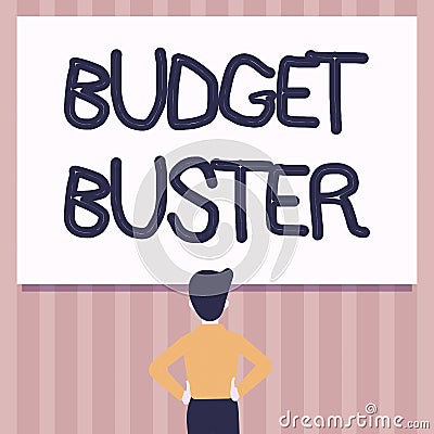 Text sign showing Budget Buster. Word for Carefree Spending Bargains Unnecessary Purchases Overspending Man Drawing Stock Photo