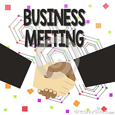 Text sign showing Business Meeting. Conceptual photo used discuss issues that cannot be addressed in simple way Hand Stock Photo