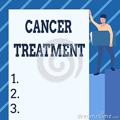 Text sign showing Cancer Treatment. Business showcase The management of medical care given to a cancer patient Man Stock Photo