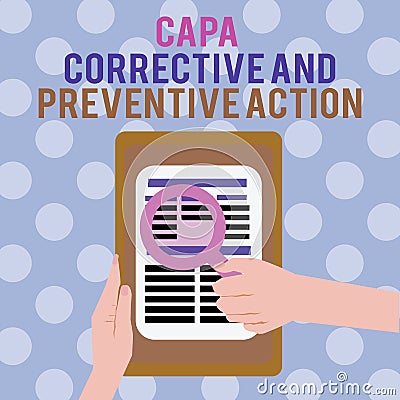 Text sign showing Capa Corrective And Preventive Action. Conceptual photo Elimination of nonconformities Stock Photo