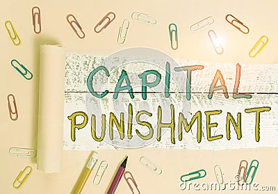 Text sign showing Capital Punishment. Conceptual photo authorized killing of someone as punishment for a crime Stock Photo
