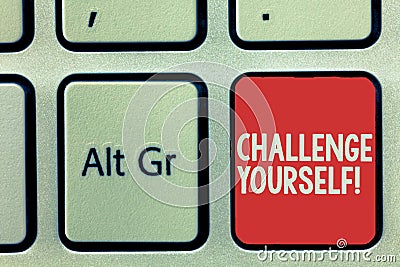 Text sign showing Challenge Yourself. Conceptual photo Setting Higher Standards Aim for the Impossible Stock Photo