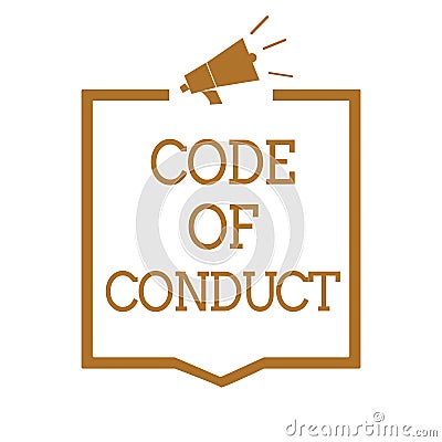 Text sign showing Code Of Conduct. Conceptual photo Ethics rules moral codes ethical principles values respect Megaphone loudspeak Stock Photo