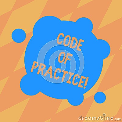Text sign showing Code Of Practice. Conceptual photo written rules explains how showing working particular job Blank Stock Photo