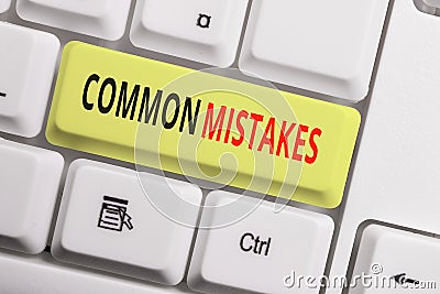 Text sign showing Common Mistakes. Conceptual photo actions that are often used interchangeably with error White pc Stock Photo