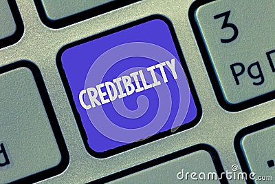 Text sign showing Credibility. Conceptual photo Quality of being convincing trusted credible and believed in Stock Photo