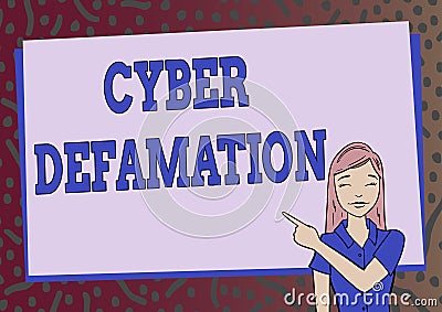 Text sign showing Cyber Defamation. Business concept slander conducted via digital media usually by Internet Creating Stock Photo