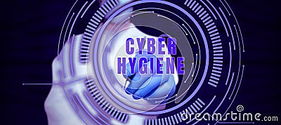Text sign showing Cyber Hygiene. Concept meaning steps that computer users take to improve their cyber security Stock Photo