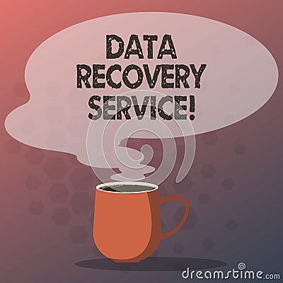 Text sign showing Data Recovery Service. Conceptual photo Process of retrieving inaccessible or lost data Mug photo Cup Stock Photo
