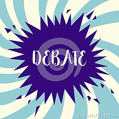 Text sign showing Debate. Conceptual photo formal discussion on particular in meeting or legislative assembly Stock Photo