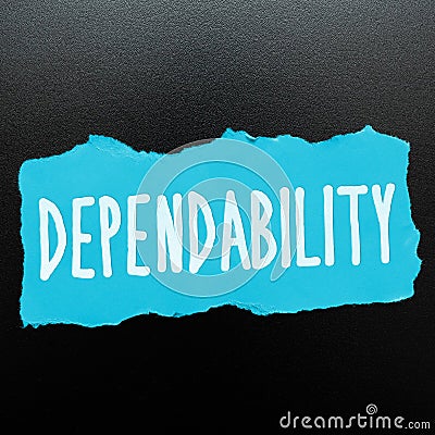 Conceptual display Dependability. Business approach capable of being trusted or depended on Stock Photo