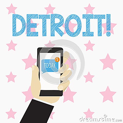 Text sign showing Detroit. Conceptual photo City in the United States of America Capital of Michigan Motown Human Hand Stock Photo