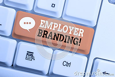 Text sign showing Employer Branding. Conceptual photo promoting company employer choice to desired target group White pc Stock Photo